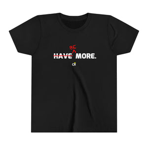 Be More Youth Short Sleeve Tee